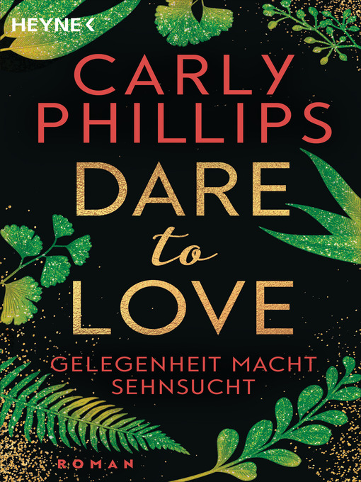 Title details for Gelegenheit macht Sehnsucht by Carly Phillips - Available